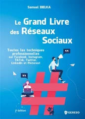 Le grand livre des réseaux sociaux