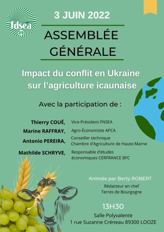 L'impact du conflit en Ukraine sur l'agriculture icaunaise, la thématique de l'AG